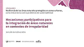 Mecanismos participativos para la integración de áreas naturales en contextos de irregularidad